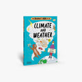 The Brainiac’s Book of the Climate and Weather